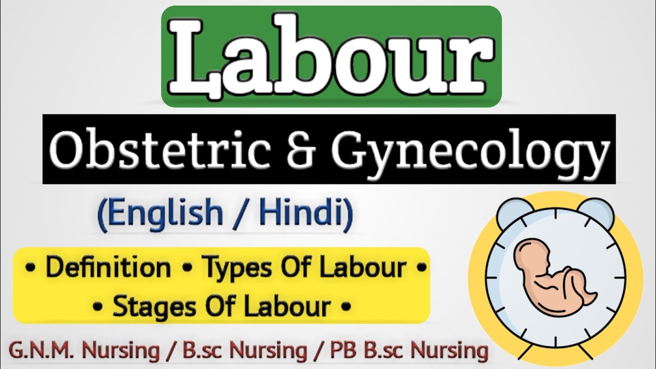 Normal Labour // Stages Of Labour // Types Of Labour