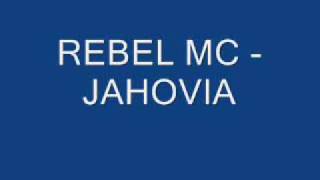 REBEL MC - JAHOVIA.wmv