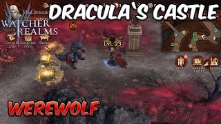 Dracula's Castle Werewolf Stage 3 | Watcher of Realms