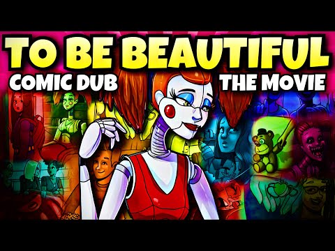 [COMIC DUB] FNAF Fazbear Frights: TO BE BEAUTIFUL