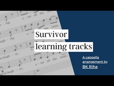 even mix - Survivor SSAA arr. BK Riha (sung learning track)