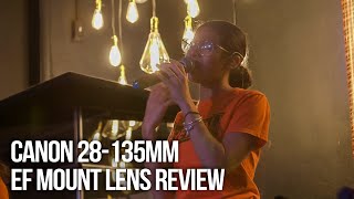 Canon 28-135mm Lens Review for Video | EF Mount USM Lens