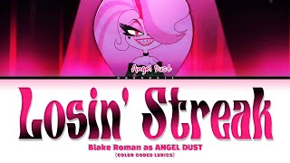 ANGEL DUST &#39;Losin&#39; Streak&#39; (Color Coded Lyrics)