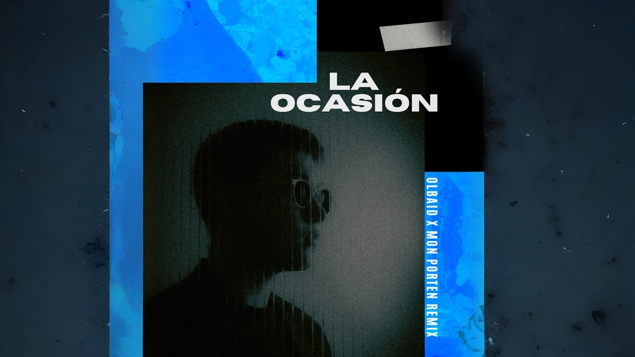 Olbaid - La Ocasión (Mon Porten Remix)
