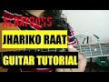 JHARIKO RAAT | GUITAR TUTORIAL WITH SOLO | ALBATROSS