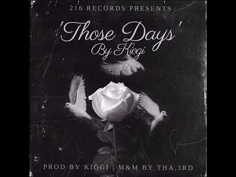 KIOGI - Those Days (#9 VOL.1 MIXTAPE)