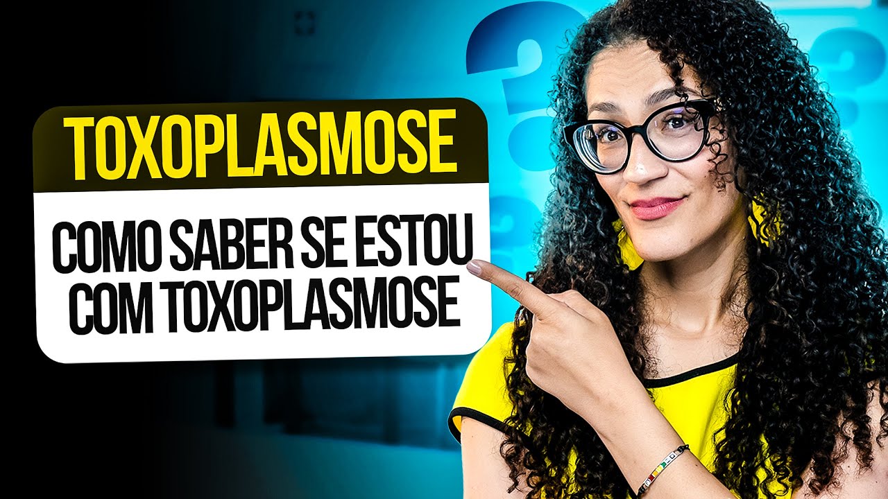 Toxoplasmose - Diagnóstico de Toxoplasmose