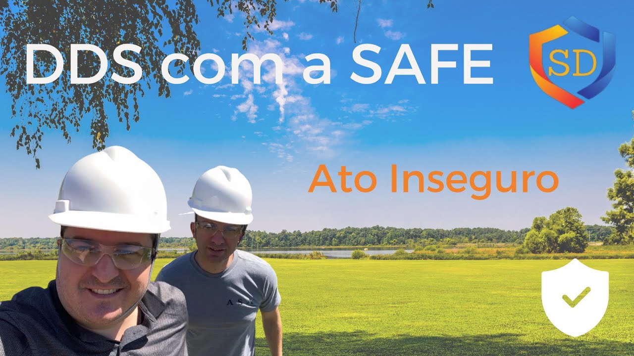 DIÁLOGO DE SEGURANÇA DO TRABALHO | Atos Inseguros