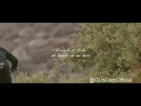 Deuxer ft el Testr - me muero en mi moto 💥