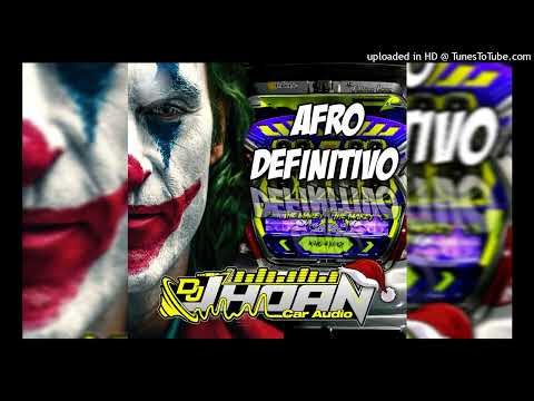 AFRO DEFINITIVO (DOBLE TONO - CAR AUDIO) - DJ JHOAN CAR AUDIO OFICIAL 🔥