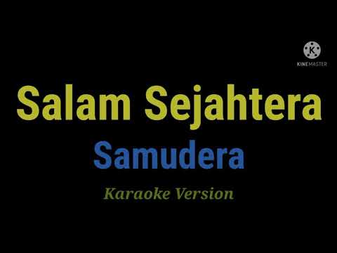 Salam sejahtera - Samudera  Karaoke version