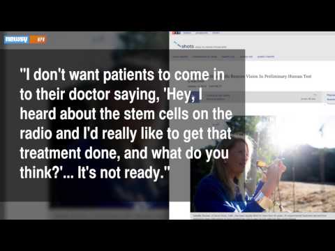 Stem Cells, Blindness And Why The Media Loves Miracle Cures