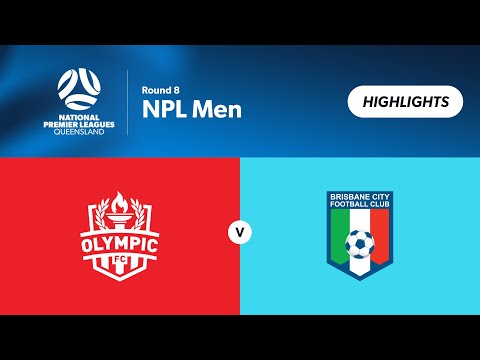 NPL Men Round 8 - Olympic FC vs. Brisbane City Highlights