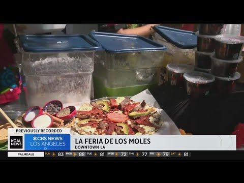 La Feria de los Moles draws thousands to downtown Los Angeles