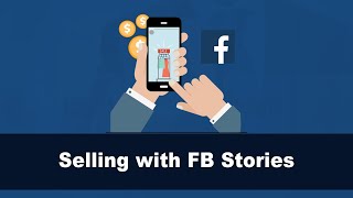 How to sell using Facebook Stories