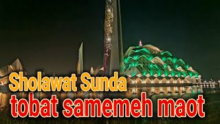 Download lagu KUMPULAN SHOLAWAT SUNDA MERDU SEJUK DIHATI mp3