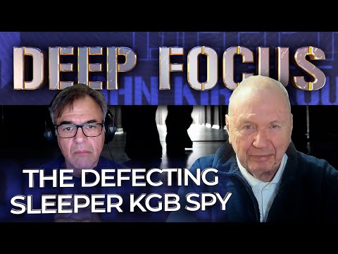 The Defecting Sleeper KGB Spy - Jack Barsky | DEEP FOCUS with John Kiriakou