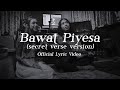 Bawat Piyesa (Secret Verse Ver.) feat. syd hartha (Official Lyric Video) - TONEEJAY