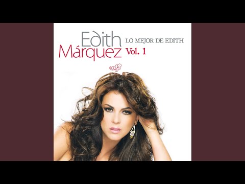 A Puro Dolor - Edith Marquez