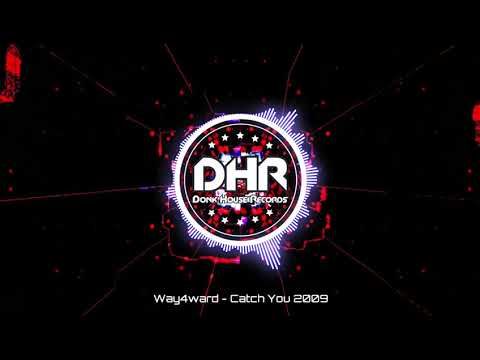 Way4ward - Catch You - DHR
