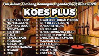 Download lagu KOES PLUS Full Album | Tembang Kenangan Legendaris 70-80an 2026 🎶 mp3 Download lagu KOES PLUS Full Album | Tembang Kenangan Legendaris 70-80an 2026 🎶 mp3