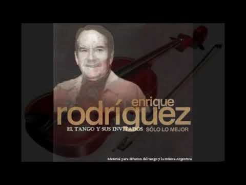 QUE LO SEPA EL MUNDO ENTERO TANGO ENRIQUE RODRÍGUEZ CANTA ARMANDO MORENO