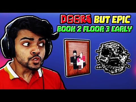 Doors But Epic (Book 2 Floor 3) - Early Acess [Roblox]