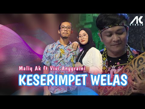 KESERIMPET WELAS - Maliq Ak ft  Vivi Anggraini (Official Music Video)