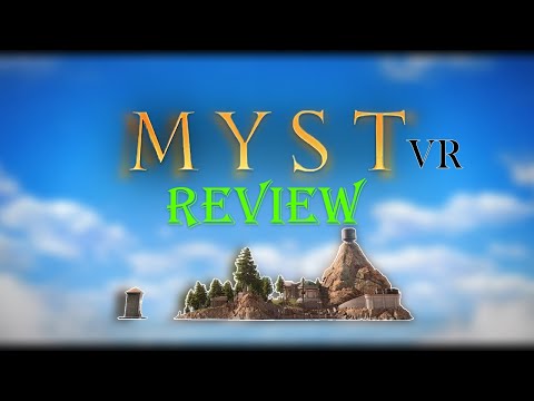 Myst VR Review: A Strange Blend of Frustrating and Satisfying