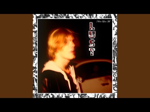 Video thumbnail for Never Love Me (Lust)