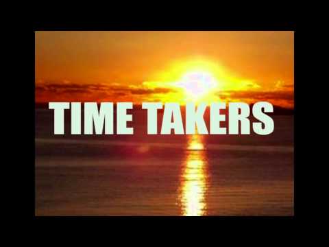 Time Takers Ft Lucy Pearson Make Me
