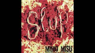 Slup - Mimo Misu FULL ALBUM (2012 - Groovy Goregrind)