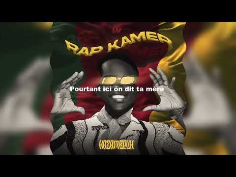 HAZAMBEUH - RAP KAMER ( Official Lyric Vidéo )