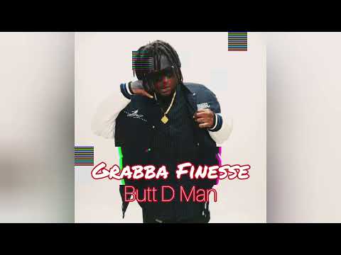 Grabba Finesse - Butt D Man (Wicked Sandra)