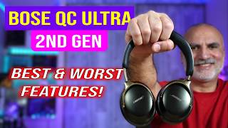 Bose QC Ultra 2nd Gen Review: The Good and the Bad! (All 7 Changes from Gen 1)