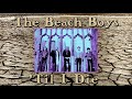 The Beach Boys- 'Til I Die (1971-)