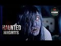 आपके डर को Weapon बनाती है यह चुड़ैल Aahat Haunted Nig