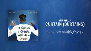 YNW Melly - Curtain (Burtains) [Official Audio]