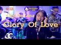 Gigi De Lana *Glory Of Love* (Peter Cetera) Tritone Studios by Erwin Lacsa