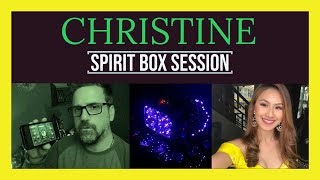CHRISTINE DACERA SPIRIT Box Session - Potential EVIDENCE?