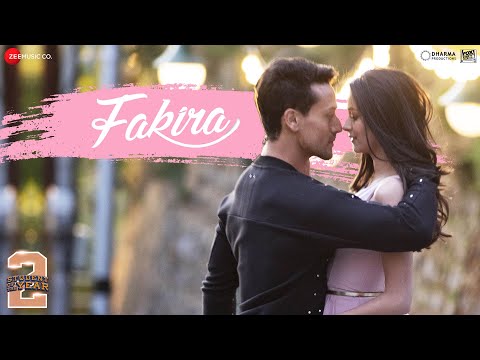 Fakira - Student Of The Year 2 | Tiger Shroff, Tara & Ananya |Vishal & Shekhar|Sanam & Neeti| Anvita