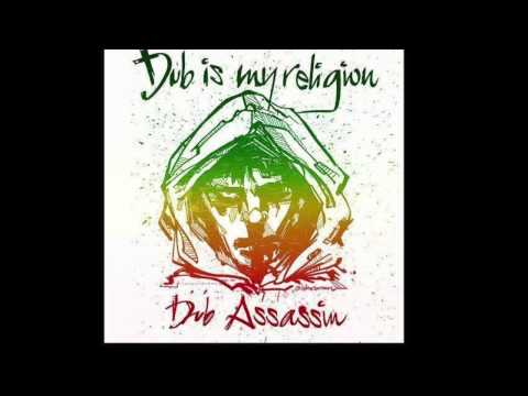 dub Assassin dub is my religion
