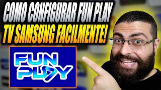 Aplicativo Fun Play na TV Samsung Como Configurar? App Fun Play Vale a Pena TV Samsung em 2026?