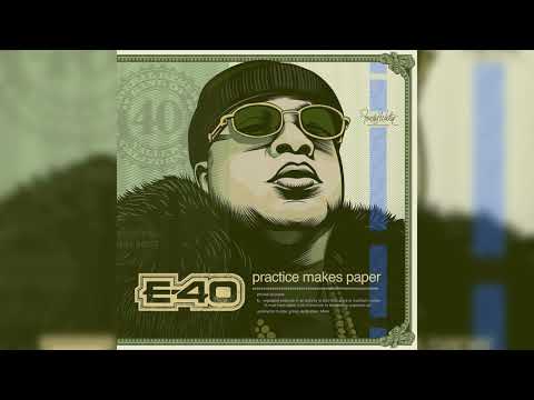 E-40 - Bet you didn't know