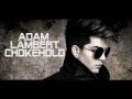 Adam Lambert Chokehold (Studio Version ...
