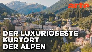 Bad Gastein: Die Diva der Alpen | Doku HD | ARTE