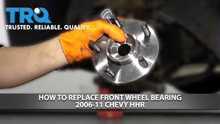 How to Replace Front Wheel Bearing 2006-2011 Chevrolet HHR