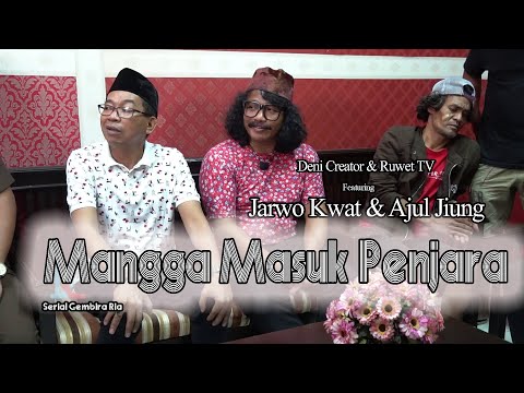 Comedy Movie - Mango Goes to Prison - Eps 42 Feat Jarwo Kwat Ajul Jiung and Ruwet TV