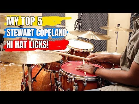 TOP 5 STEWART COPELAND HI-HAT LICKS And How To Play 'Em!