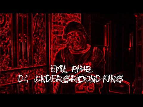 Evil Pimp Da Underground King Best Verses Mix